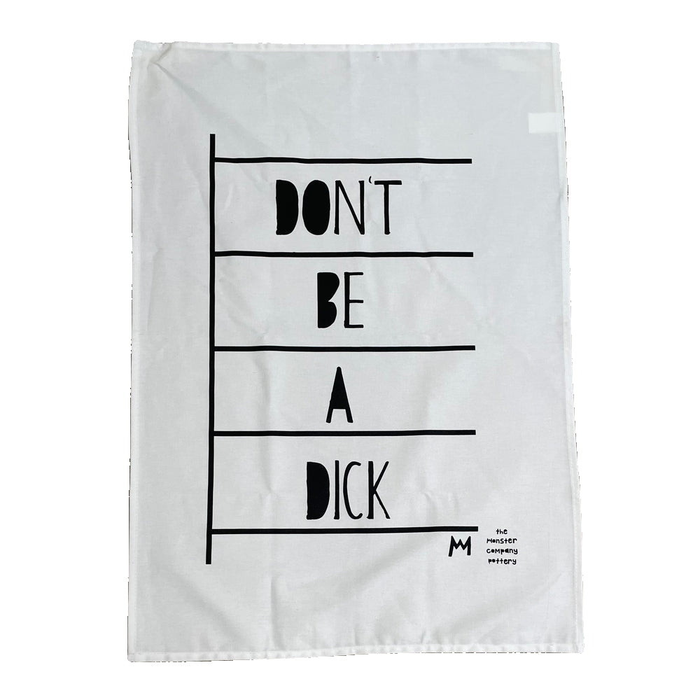 Don't Be A D*ck Tea Towel