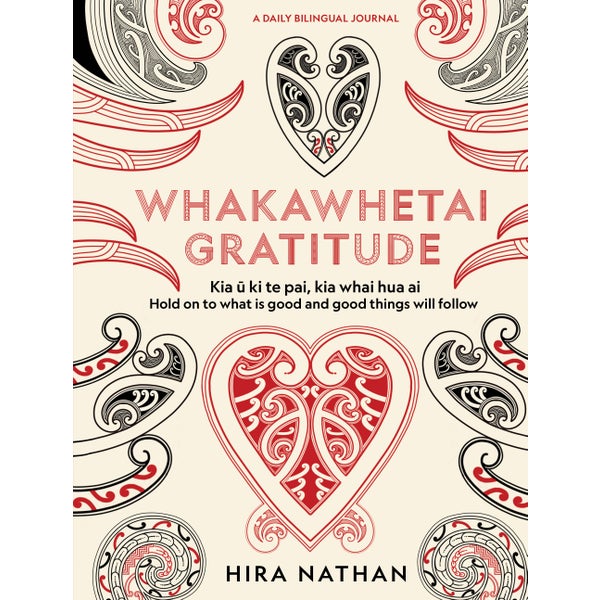 Whakawhetai:  Gratitude, A Daily Bilingual Journal