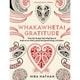 Whakawhetai:  Gratitude, A Daily Bilingual Journal