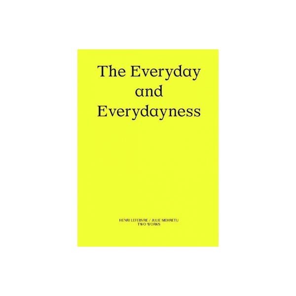 The Everyday and Everydayness