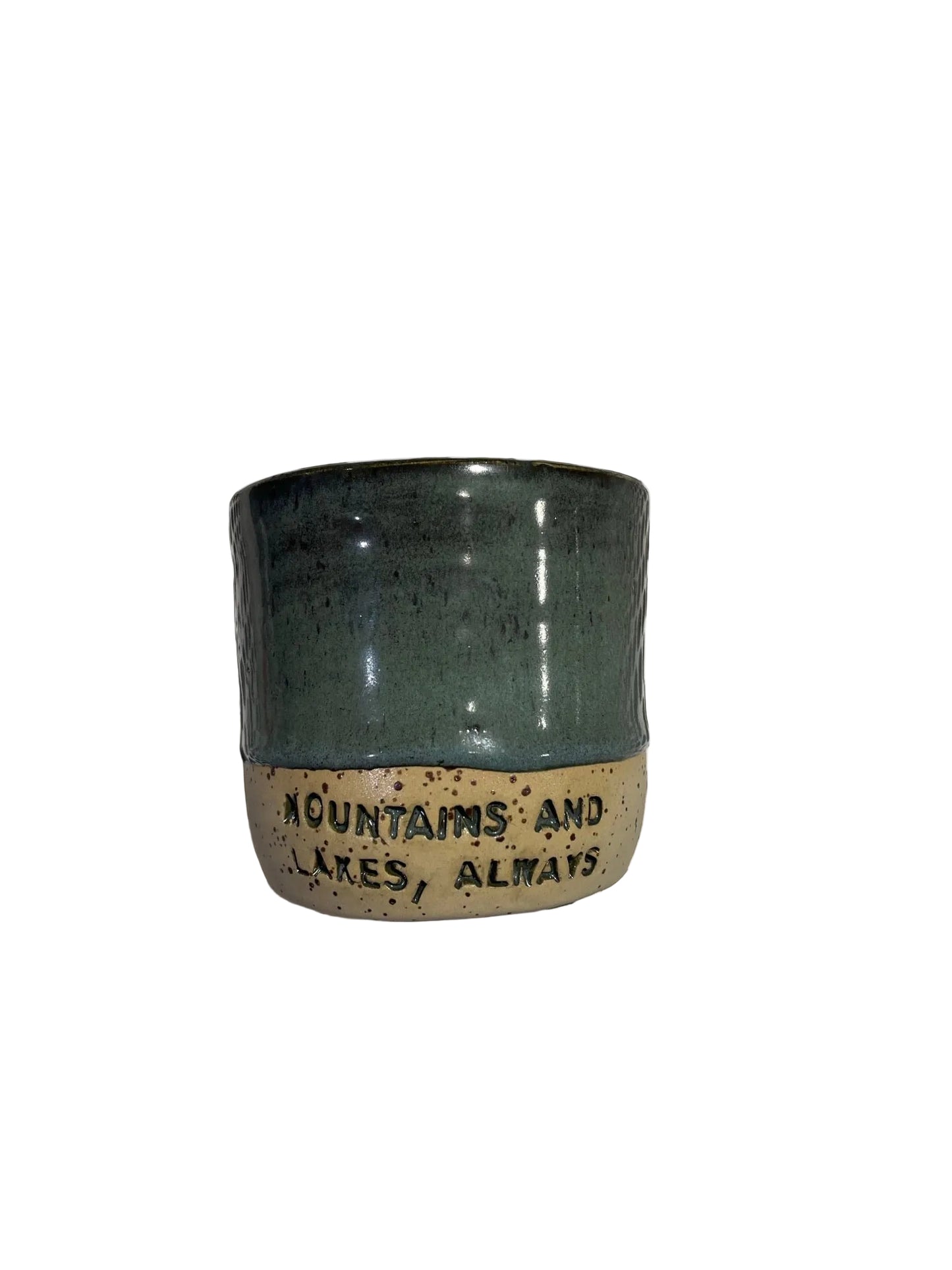 Mountains and Lakes Always Ceramic Tumbler