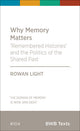 Why Memory Matters