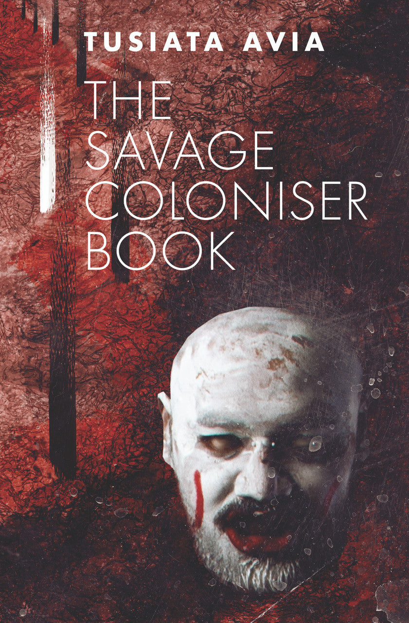 The Savage Coloniser